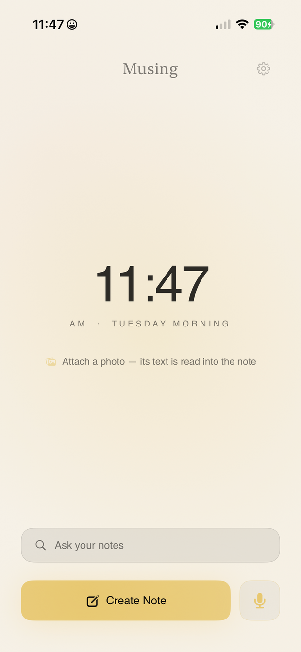 Musing home screen with the time, an Ask your notes bar, and Create Note button